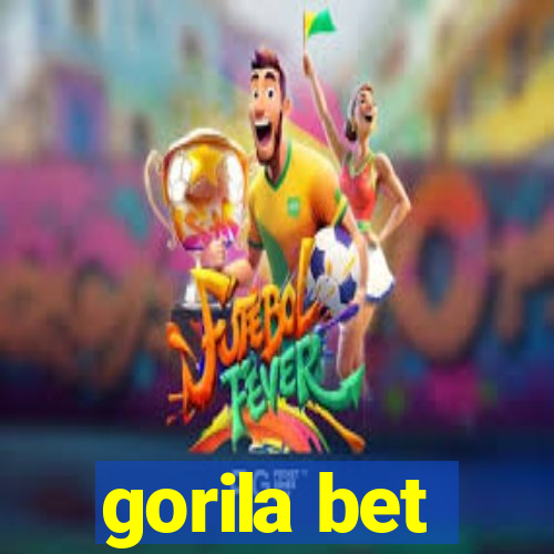 gorila bet